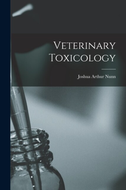 Veterinary Toxicology (Paperback)