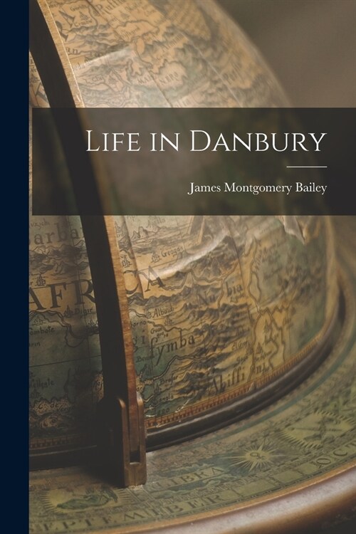 Life in Danbury (Paperback)