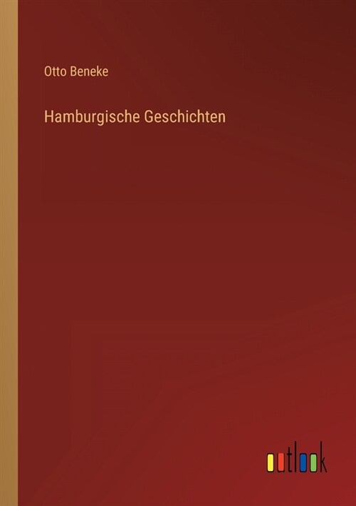 Hamburgische Geschichten (Paperback)