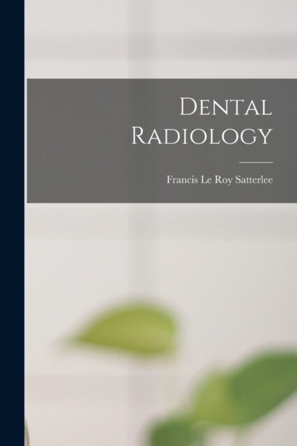 Dental Radiology (Paperback)
