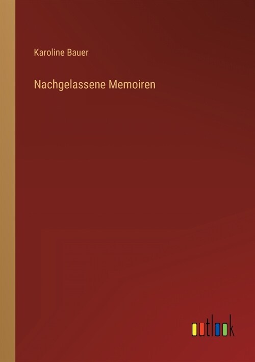 Nachgelassene Memoiren (Paperback)