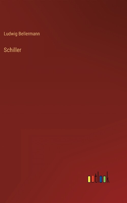 Schiller (Hardcover)
