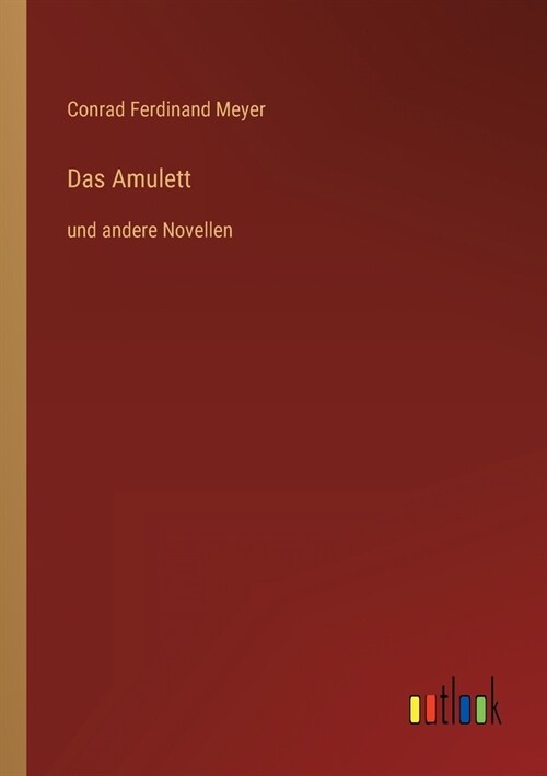 Das Amulett: und andere Novellen (Paperback)