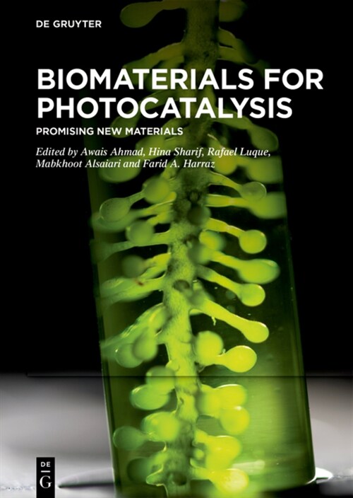 Biomaterials for Photocatalysis: Promising New Materials (Hardcover)