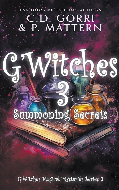 GWitches 3: Summoning Secrets (Paperback)