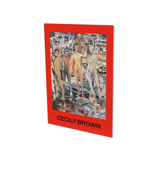 Cecily Brown: The Spell: Cat. Cfa Contemporary Fine Arts Berlin (Paperback)
