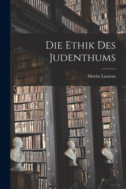 Die Ethik Des Judenthums (Paperback)