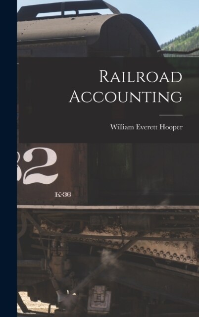 Railroad Accounting (Hardcover)