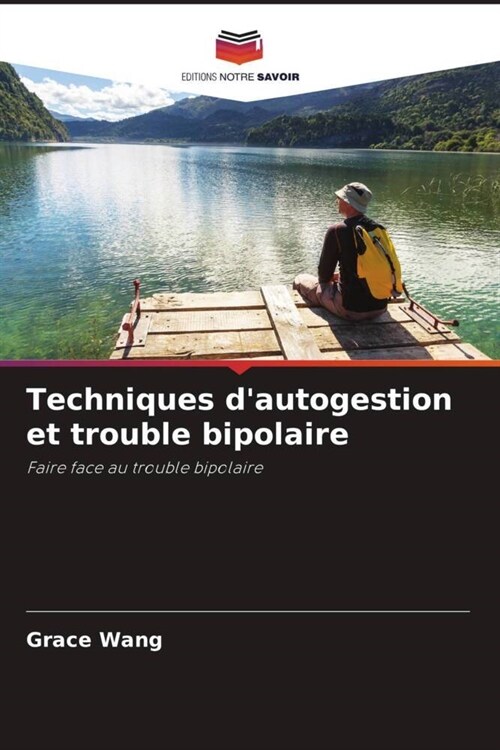 Techniques dautogestion et trouble bipolaire (Paperback)