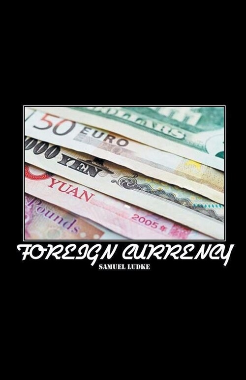 Foreign Currency (Paperback)