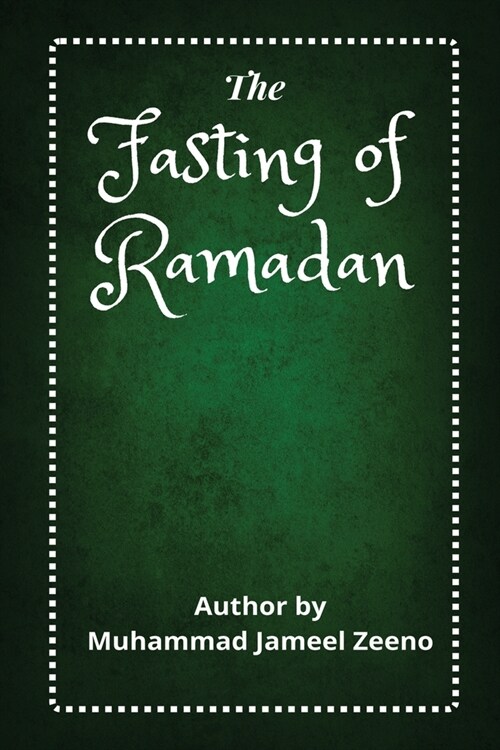 The Fasting of Ramadan (Paperback)