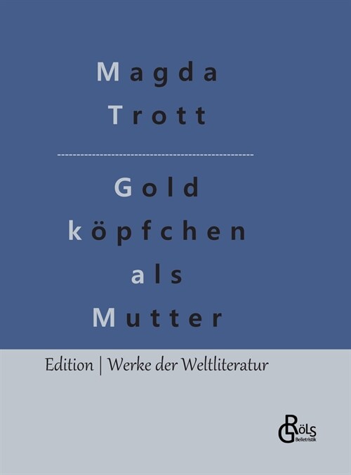 Goldk?fchen als Mutter (Hardcover)