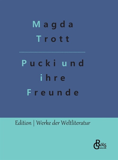 Pucki und ihre Freunde (Hardcover)