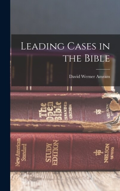 Leading Cases in the Bible (Hardcover)