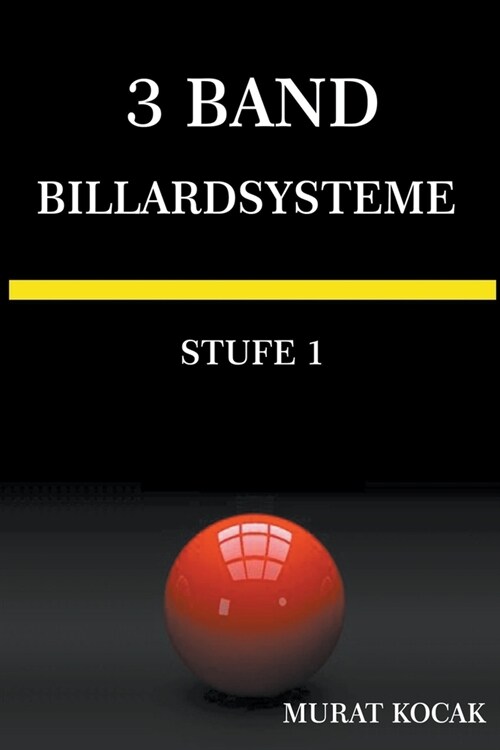 3 Band Billardsysteme - Stufe 1 (Paperback)