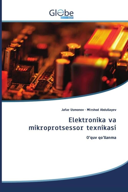 Elektronika va mikroprotsessor texnikasi (Paperback)