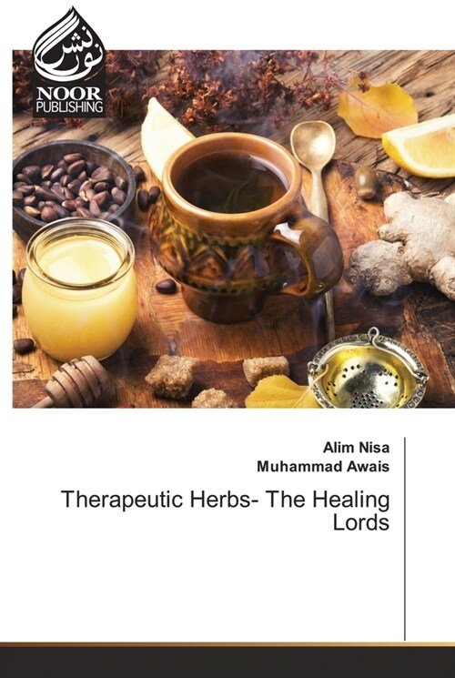 Therapeutic Herbs- The Healing Lords (Paperback)