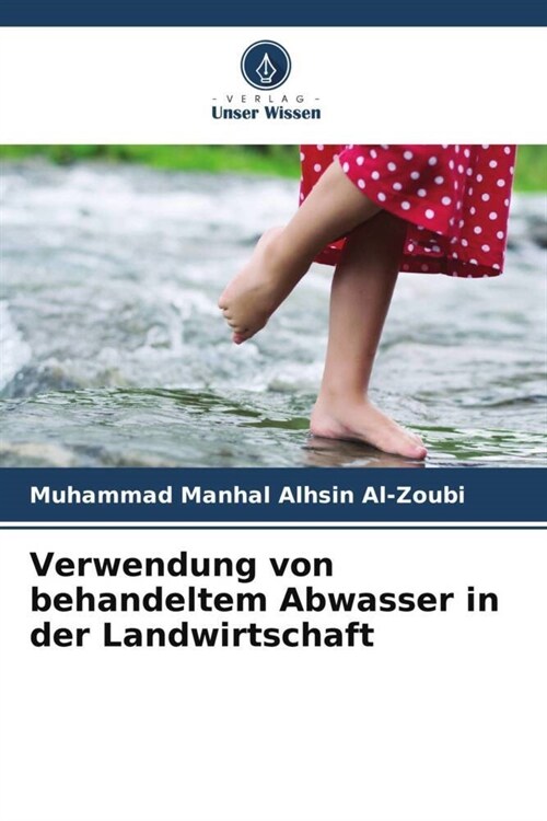 Verwendung von behandeltem Abwasser in der Landwirtschaft (Paperback)