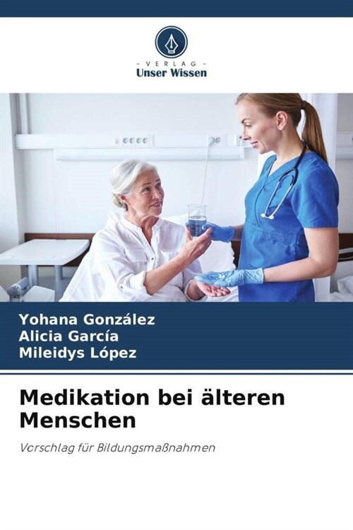 Medikation bei ?teren Menschen (Paperback)