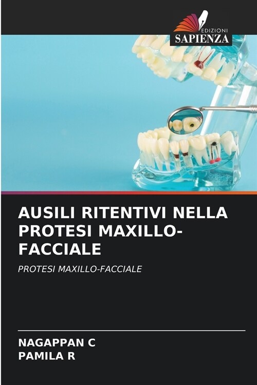 Ausili Ritentivi Nella Protesi Maxillo-Facciale (Paperback)