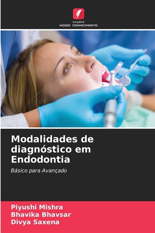 Modalidades de diagn?tico em Endodontia (Paperback)