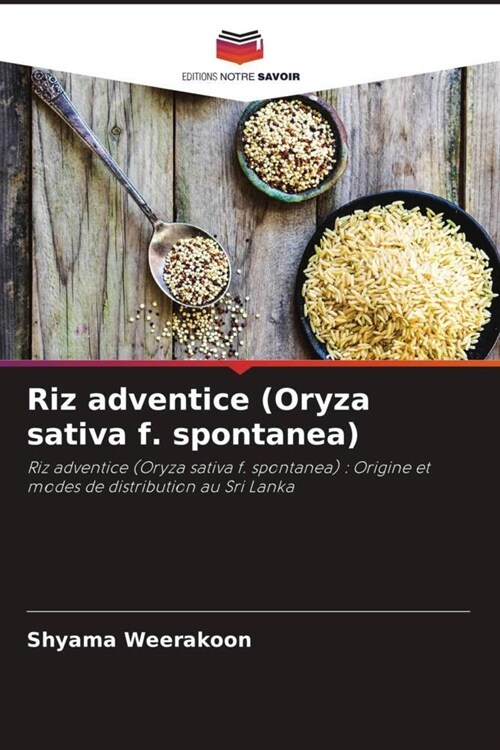 Riz adventice (Oryza sativa f. spontanea) (Paperback)