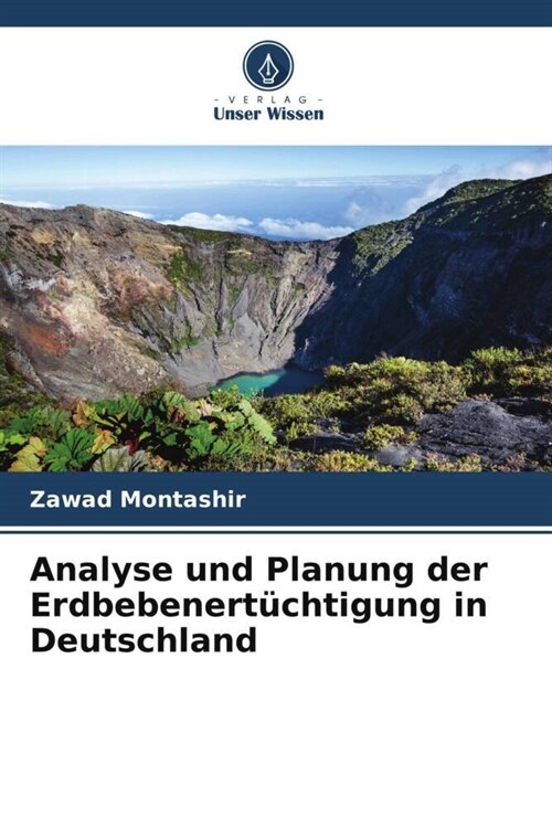 Analyse und Planung der Erdbebenert?htigung in Deutschland (Paperback)