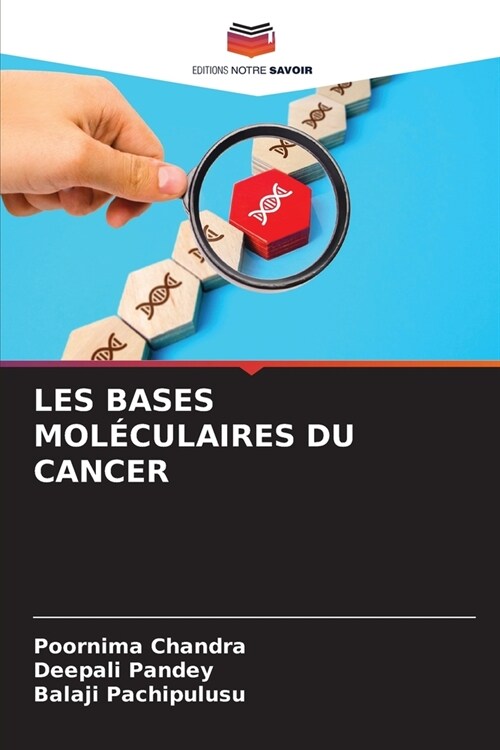 Les Bases Mol?ulaires Du Cancer (Paperback)