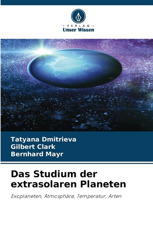 Das Studium der extrasolaren Planeten (Paperback)