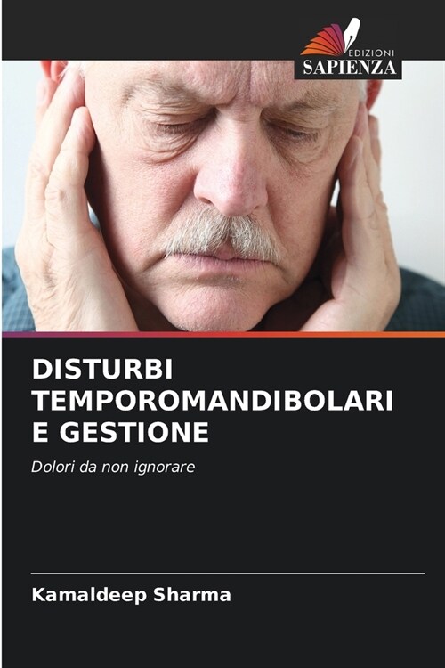 Disturbi Temporomandibolari E Gestione (Paperback)