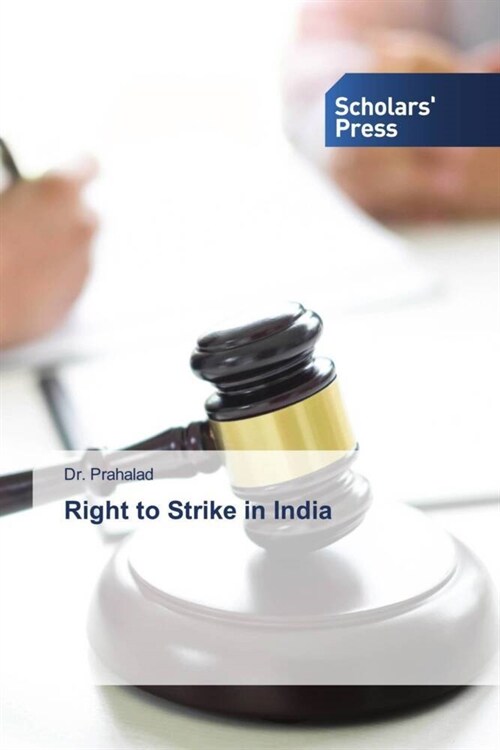 Right to Strike in India (Paperback)