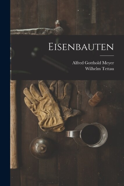 Eisenbauten (Paperback)