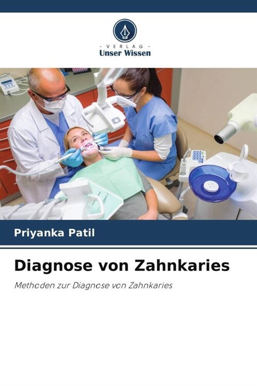 Diagnose von Zahnkaries (Paperback)
