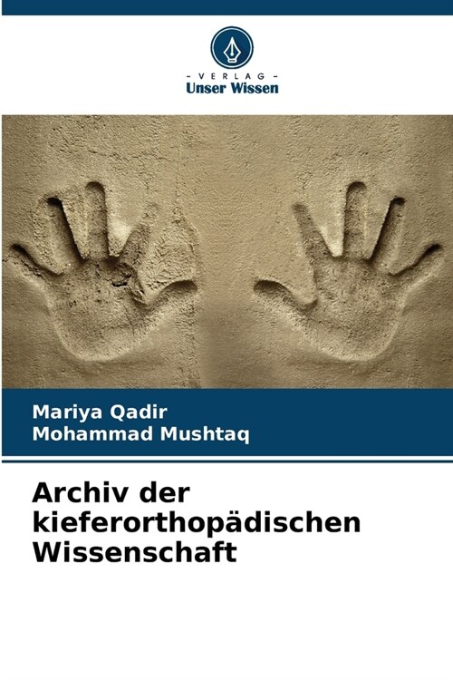 Archiv der kieferorthop?ischen Wissenschaft (Paperback)