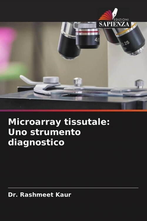 Microarray tissutale: Uno strumento diagnostico (Paperback)