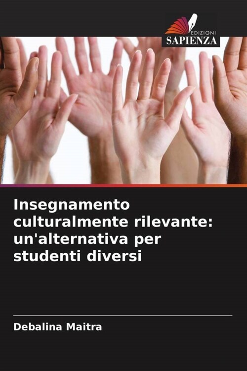 Insegnamento culturalmente rilevante: unalternativa per studenti diversi (Paperback)