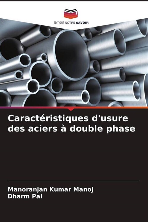 Caract?istiques dusure des aciers ?double phase (Paperback)