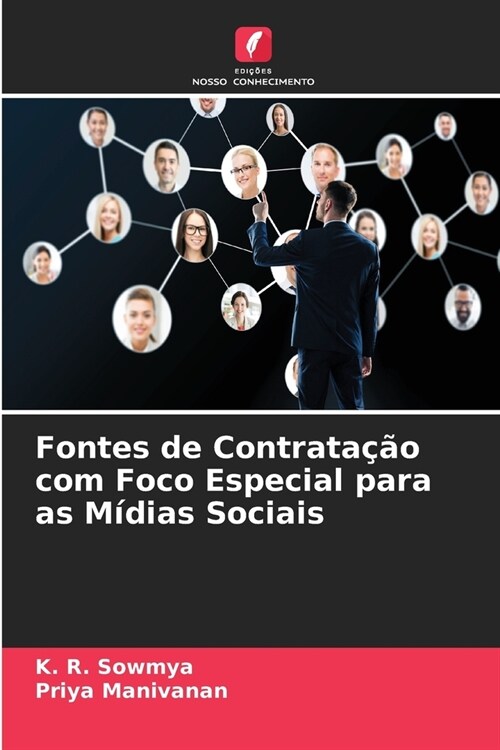 Fontes de Contrata豫o com Foco Especial para as M?ias Sociais (Paperback)