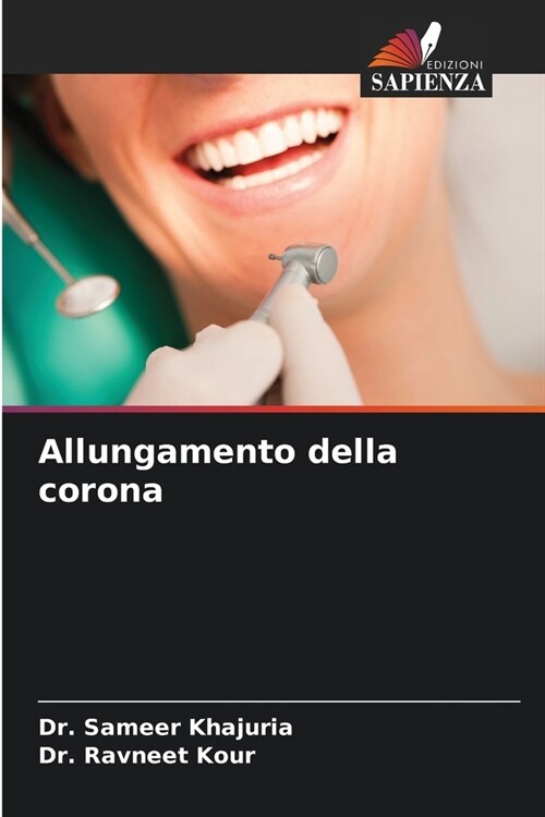 Allungamento della corona (Paperback)