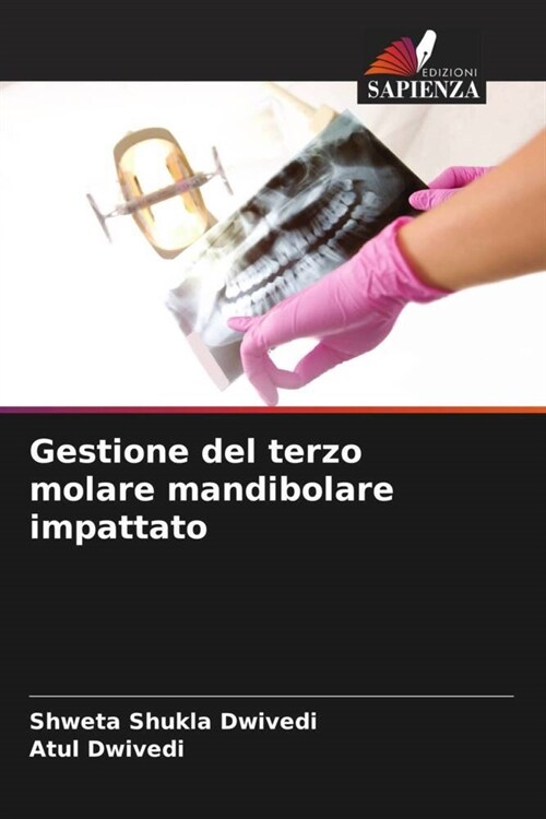 Gestione del terzo molare mandibolare impattato (Paperback)