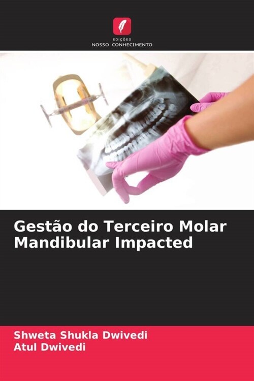 Gest? do Terceiro Molar Mandibular Impacted (Paperback)