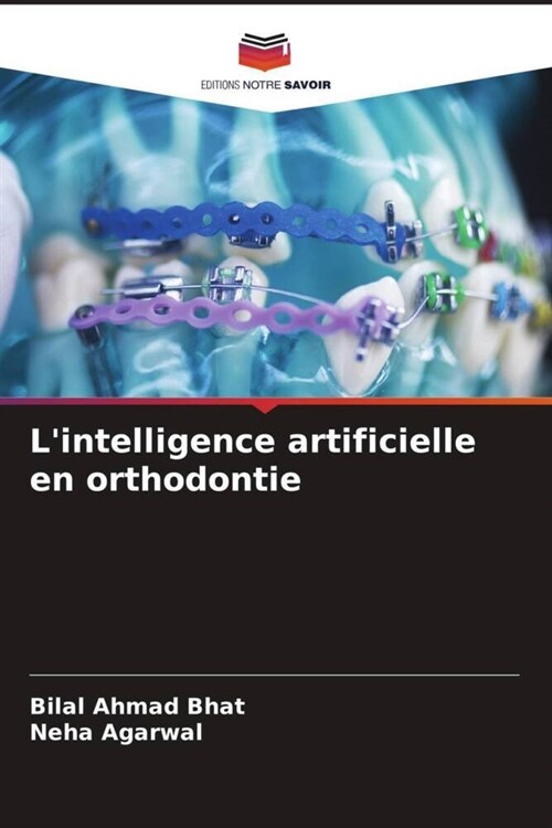 Lintelligence artificielle en orthodontie (Paperback)