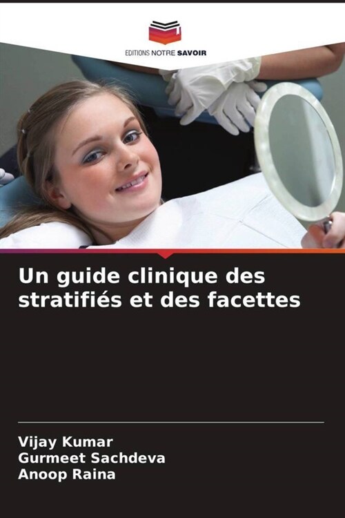 Un guide clinique des stratifi? et des facettes (Paperback)