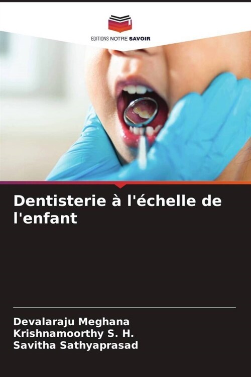 Dentisterie ?l?helle de lenfant (Paperback)