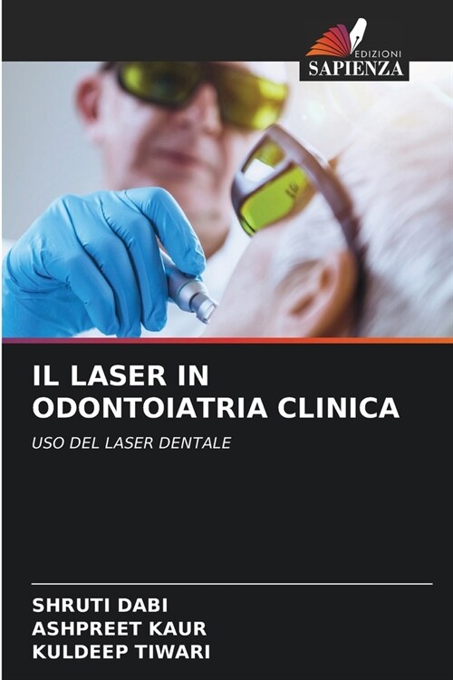 Il Laser in Odontoiatria Clinica (Paperback)