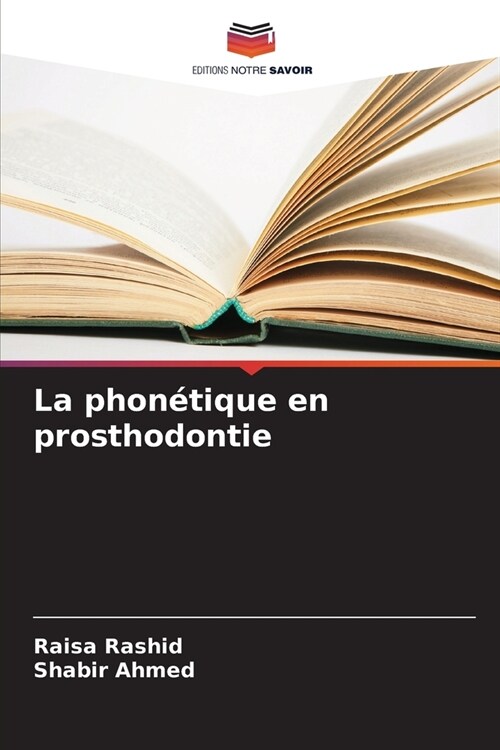 La phon?ique en prosthodontie (Paperback)