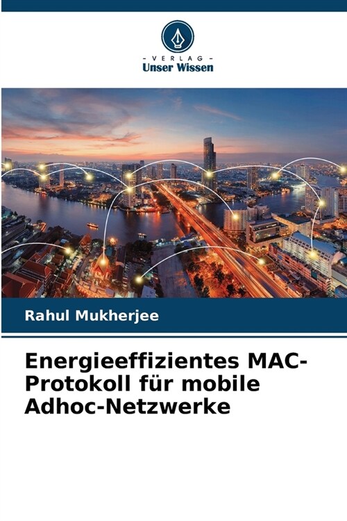 Energieeffizientes MAC-Protokoll f? mobile Adhoc-Netzwerke (Paperback)