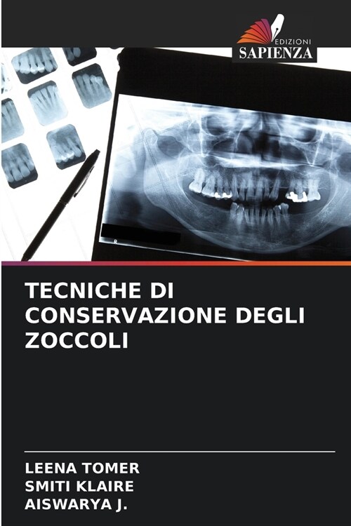 Tecniche Di Conservazione Degli Zoccoli (Paperback)