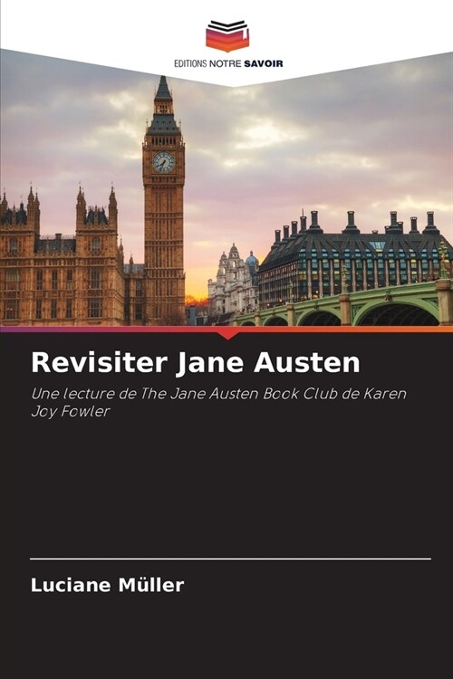 Revisiter Jane Austen (Paperback)