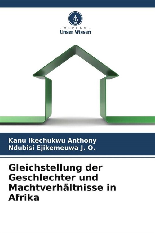 Gleichstellung der Geschlechter und Machtverh?tnisse in Afrika (Paperback)